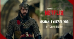 Netflix’in Osmanlı’yı anlatan dizisinin resmi fragmanı yayınlandı!