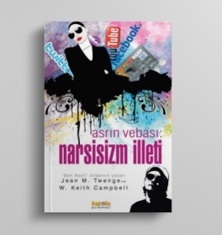 Asrın Vebası: Narsisizm İlleti
