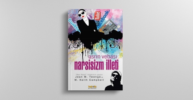 Asrın Vebası: Narsisizm İlleti